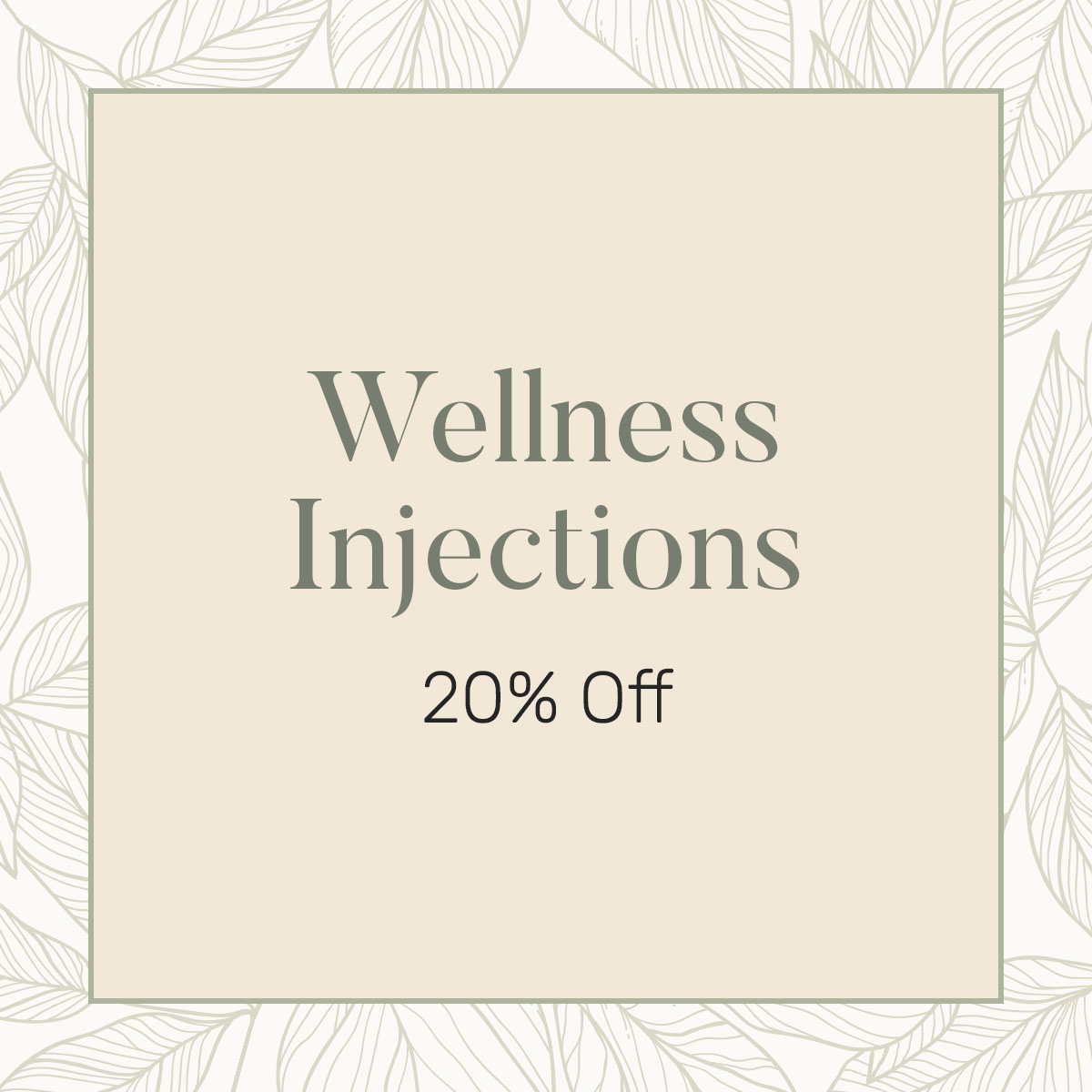 20% Off Wellness injections