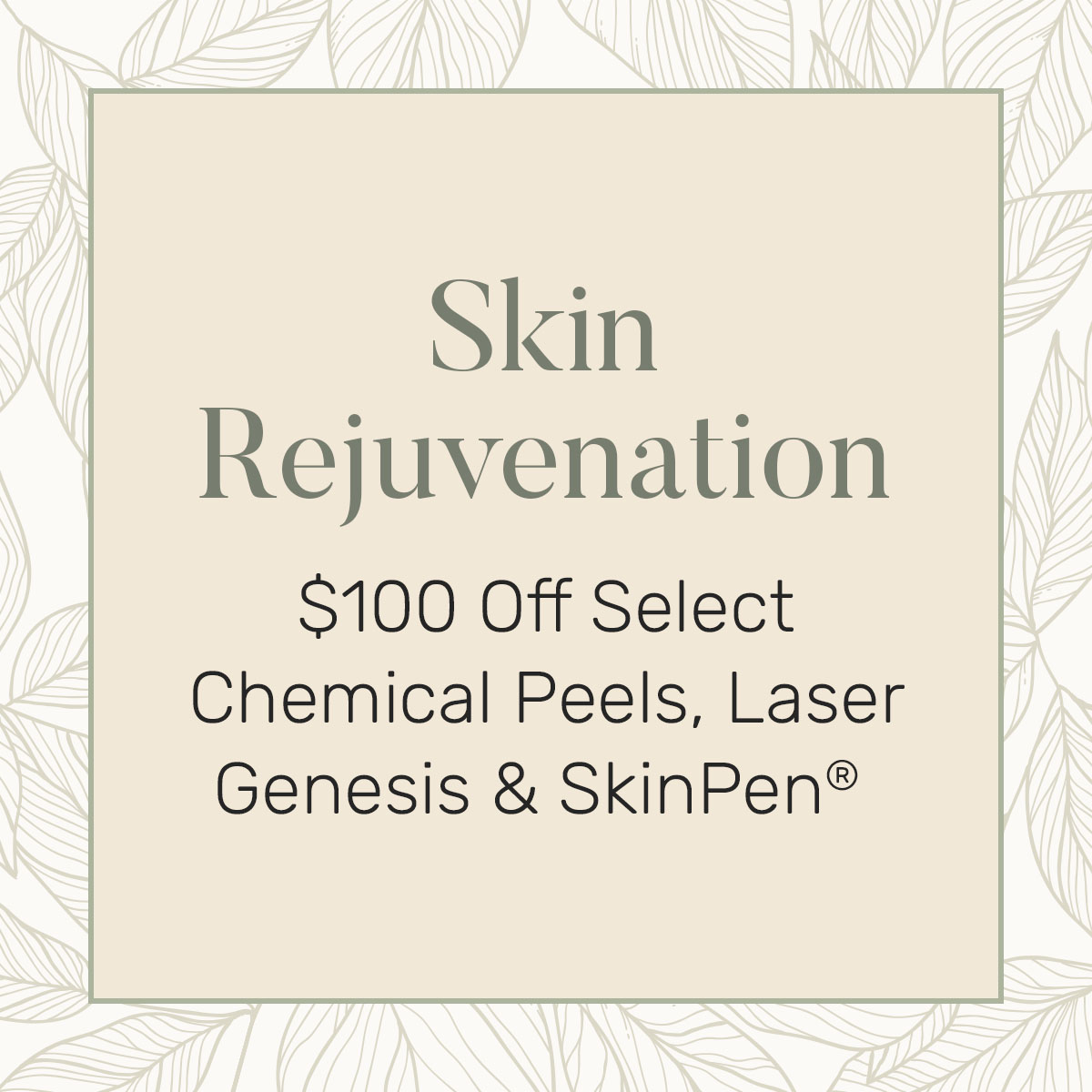 Skin Rejuvenation Offer